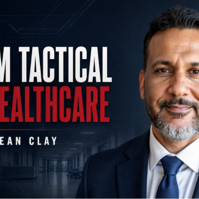 From Tactical to Healthcare Eric Sean Clay’s Security Leadership Journey